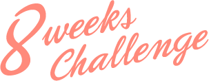 8 weeks Challenge